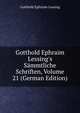 Gotthold Ephraim Lessing's S?mmtliche Schriften, Volume 21 (German Edition), Gotthold Ephraim Lessing 