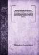 Histoire Naturelle Des Insectes: Genera Des Coleopteres, Ou Expose Methodique Et Critique De Tous Les Genres Proposes Jusqu'ici Dans Cet Ordre D'insects, Volume 12 (French Edition), Theodore Lacordaire 