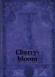 Cherry-bloom, Eleanor Mary. [from old catalog] Ladd 