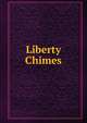 Liberty Chimes, 