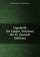 Ugeskrift for L?ger, Volumes 40-41 (Danish Edition), Almindelige danske laegeforening 