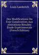 Des Modifications Du Foie Consecutives Aux Alterations Renales: Etude Experimentale (French Edition), Louis Laederich 