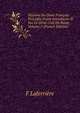 Histoire Du Droit Fran?ais: Pr?c?d?e D'une Introductio N Sur Le Droit Civil De Rome, Volume 2 (French Edition), F Laferriere 