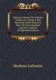 Historia General De Espana, Desde Los Tiempos Mas Remotos Hasta Nuestros Dias. Por Don Modesto Lafuente, Volume 20 (Spanish Edition), Modesto Lafuente 