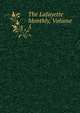 The Lafayette Monthly, Volume 5, 