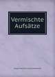Vermischte Aufsatze, August Heinrich Julius Lafontaine 
