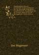 Vaderlandsche Historie, Vervattende De Geschiedenissen Der Nu Vereenigde Nederlanden, Inzonderheid Die Van Holland, Van De Vroegste Tyden Af: Uit De . Samengesteld . (Dutch Edition), Jan Wagenaar 