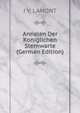 Annalen Der Koniglichen Sternwarte (German Edition), J V. LAMONT 
