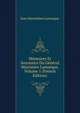 Memoires Et Souvenirs Du General Maximien Lamarque, Volume 1 (French Edition), Jean Maximilien Lamarque 