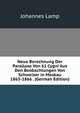 Neue Berechnung Der Parallaxe Von 61 Cygni Aus Den Beobachtungen Von Schweizer in Moskau 1863-1866 . (German Edition), Johannes Lamp 