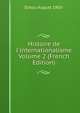 Histoire de l'internationalisme Volume 2 (French Edition), Schou August 1903- 