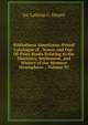 Bibliotheca Americana: Priced Catalogue of . Scarce and Out-Of-Print Books Relating to the Discovery, Settlement, and History of the Western Hemisphere ., Volume 93, Inc Lathrop C. Harper 