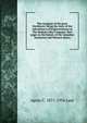 The conquest of the great Northwest; being the story of the Adventurers of England known as The Hudson's Bay Company. New pages in the history of the Canadian Northwest and Western States, Agnes C. 1871-1936 Laut 