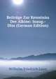 Beitrage Zur Kenntniss Der Alkine: Inaug.-Diss (German Edition), Wilhelm Friedrich Laun 