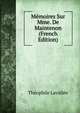 Memoires Sur Mme. De Maintenon (French Edition), Theophile Lavallee 
