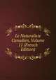 Le Naturaliste Canadien, Volume 11 (French Edition), 