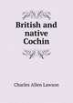 British and native Cochin, Charles Allen Lawson 
