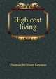 High cost living, Thomas William Lawson 