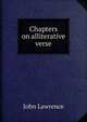 Chapters on alliterative verse, John Lawrence 