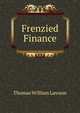 Frenzied Finance, Thomas William Lawson 