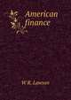 American finance, W R. Lawson 