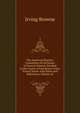 The American Reports: Containing All Decisions of General Interest Decided in the Courts of Last Resort of the Several States with Notes and References, Volume 42, Browne, Irving, 1835-1899 
