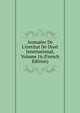 Annuaire De L'institut De Droit International, Volume 16 (French Edition), 