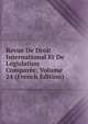 Revue De Droit International Et De Legislation Comparee, Volume 24 (French Edition), 