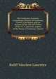 The Centenary Souvenir: Containing a History of Centenary Church, Charleston, and an Account of the Life and Labors of Rev. R. V. Lawrence, Father of the Pastor of Centenary Church, Ruliff Vancleve Lawrence 