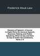 Mastery of Speech: A Course in Eight Parts On General Speech, Business Talking and Public Speaking, What to Say and How to Say It Under All Conditions, Parts 1-9, Frederick Houk Law 