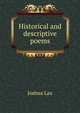 Historical and descriptive poems, Joshua Lax 