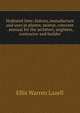 Hydrated lime; history, manufacture and uses in plaster, mortar, concrete . manual for the architect, engineer, contractor and builder, Ellis Warren Lazell 