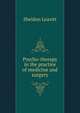 Psycho-therapy in the practice of medicine and surgery, Sheldon Leavitt 