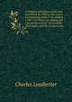 A Treatise of Eclipses of the Sun and Moon, for Thirty-Five Years, Commencing Anno 1715, Ending 1749 .: To Which Are Added, the Calculations of the . for Seventy-Nine Years. and the Conjunctions, Charles Leadbetter 