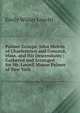 Palmer Groups: John Melvin of Charlestown and Concord, Mass. and His Descendants ; Gathered and Arranged for Mr. Lowell Mason Palmer of New York, Emily Wilder Leavitt 