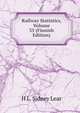 Railway Statistics, Volume 35 (Finnish Edition), H L. Sidney Lear 
