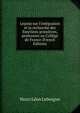 Le?ons sur l'int?gration et la recherche des fonctions primitives, profess?es au Coll?ge de France (French Edition), Henri Leon Lebesgue 