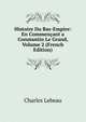 Histoire Du Bas-Empire: En Commencant a Constantin Le Grand, Volume 2 (French Edition), Charles Lebeau 