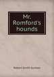 Mr. Romford's hounds, Robert Smith Surtees 