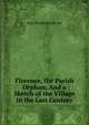 Florence, the Parish Orphan: And a Sketch of the Village in the Last Century, Eliza Buckminster Lee 