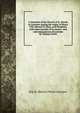A chronicle of the Church of St. Martin in Leicester, during the reigns of Henry VIII, Edward VI, Mary, and Elizabeth, with some account of its monor . and contemporaneous documents by Thomas North, Eng St. Martin's Parish Leicester 