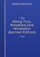 Konig Tirol, Winsbeke Und Winsbekin (German Edition), Albert Leitzmann 
