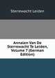 Annalen Van De Sterrewacht Te Leiden, Volume 7 (German Edition), Sterrewacht Leiden 