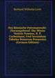 Das Romische Patronatrecht: (Vorausgehend: Die Missio Ventris Nomine, B. P. Carboniana, Und Secundum Tabulas Bonorum Possessio) (German Edition), Burkard Wilhelm Leist 
