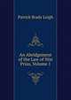 An Abridgement of the Law of Nisi Prius, Volume 1, Patrick Brady Leigh 