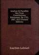 Analyse Et Parallele Des Trois Constitutions Polonaises, De 1791, 1807, 1815 (French Edition), Joachim Lelewel 