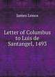 Letter of Columbus to Luis de Santangel, 1493, James Lenox 