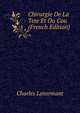 Chirurgie De La Tete Et Du Cou (French Edition), Charles Lenormant 