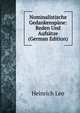 Nominalistische Gedankenspane: Reden Und Aufsatze (German Edition), Heinrich Leo 