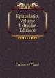 Epistolario, Volume 1 (Italian Edition), Prospero Viani 